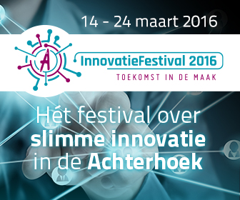 InnovatieFestival 2016 ‘Toekomst in de maak’ etalage innovatieve Achterhoek